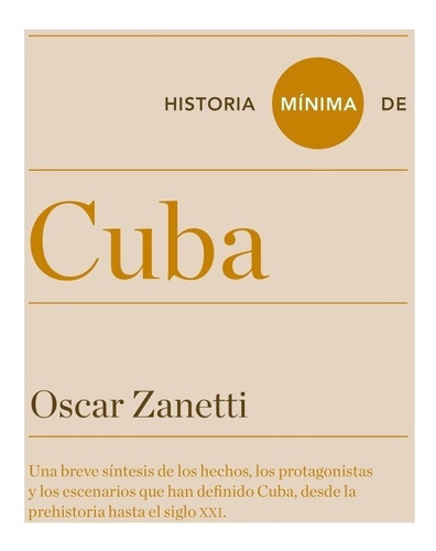 Historia Minima De Cuba Oscar Zanetti