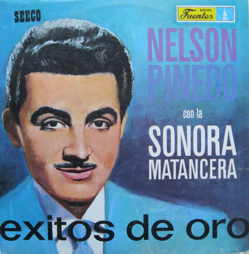 Exitos De Oro Nelson Pinedo Con La Sonora Matancera Lp 