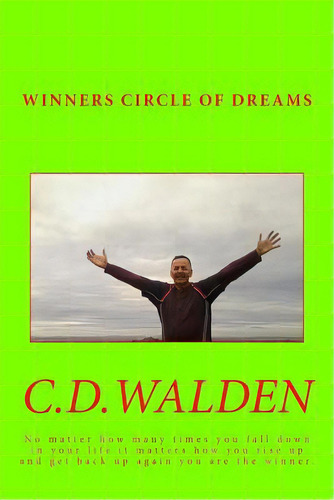 Winner's Circle Of Dreams, De Walden, C. D.. Editorial Lightning Source Inc, Tapa Blanda En Inglés