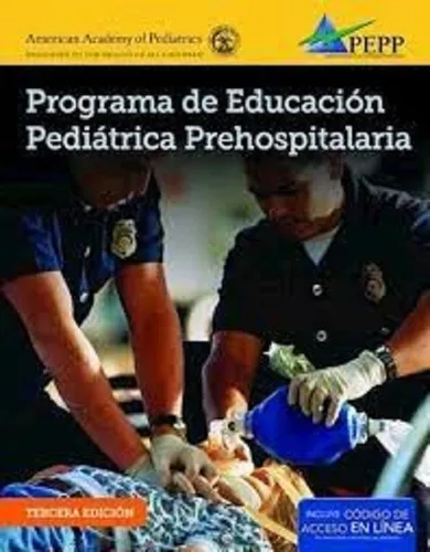Programa De Educación Pediátrica Prehospitalaria 3era Ed
