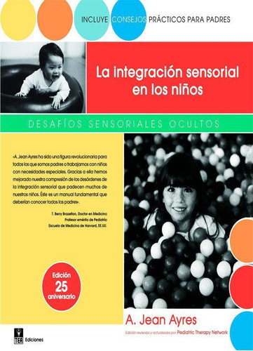 Libro: La Integraci?n Sensorial En Los Ni?os. Ayres, A. Jean