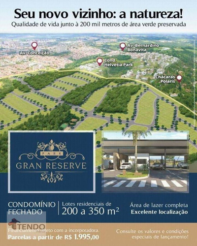 Imagem 3 de 15 de Terreno À Venda, 246 M² Por R$ 276.057,60 - Park Gran Reserve - Indaiatuba/sp - Te0419