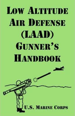 Libro Low Altitude Air Defense (laad) Gunner's Handbook -...