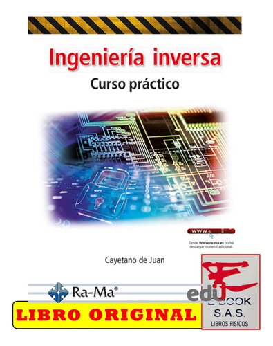 Ingeniería Inversa/ Cayetano De Juan