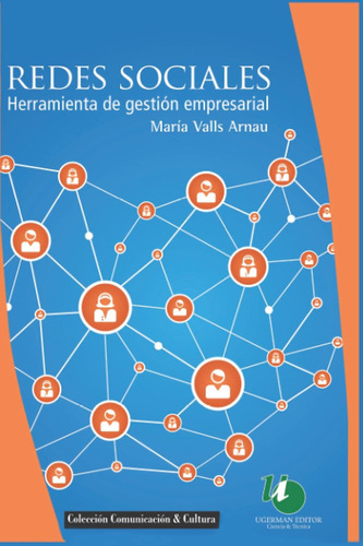 Libro: Redes Sociales: Herramientas De Gestión Empresarial (
