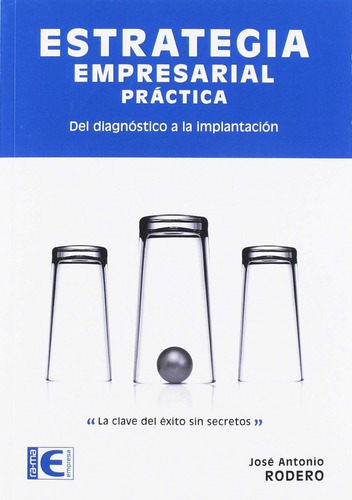 Libro Estrategia Empresarial Práctiva