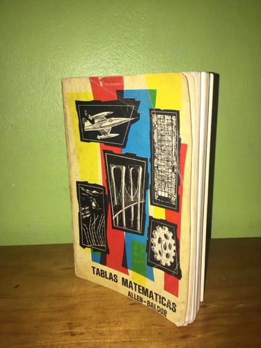 Libro, Tablas Matemáticas De Allen-baldor