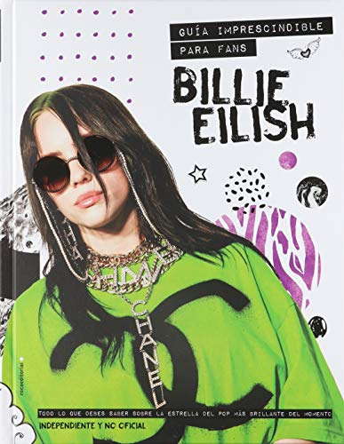 Billie Eilish - Guia Imprescindible Para Fans - Croft Malcol