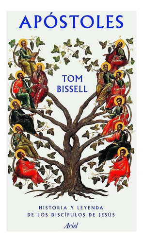 Apostoles, De Tom Bissell., Vol. 0. Editorial Ariel, Tapa Dura En Español, 2016