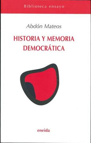 Libro Historia Y Memoria Democrática