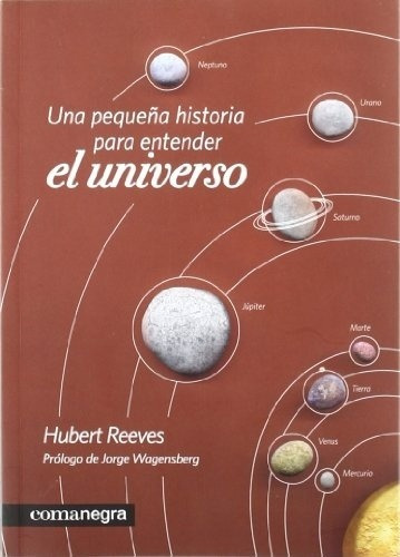 Pequeña Historia Para Entender El Universo, Una - Hubert Ree