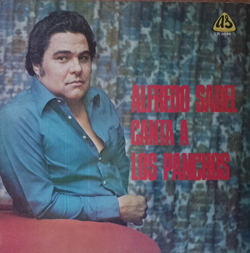 Alfredo Sadel - Canta A Los Panchos. Lp, Album, Gatefold. 