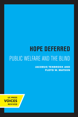 Libro Hope Deferred: Public Welfare And The Blind - Tenbr...