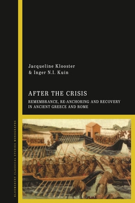 Libro After The Crisis: Remembrance, Re-anchoring And Rec...