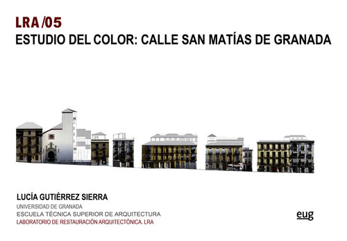 Estudio Del Color: Calle San Matias De Granada - Gutierre...