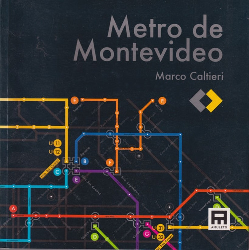 El Metro De Montevideo Marco Caltieri 