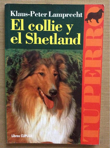 El Collie Y El Shetland Tu Perro - Klaus Peter Lamprecht