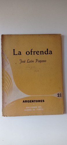 La Ofrenda José León Pagano Del Cerro (Usado)