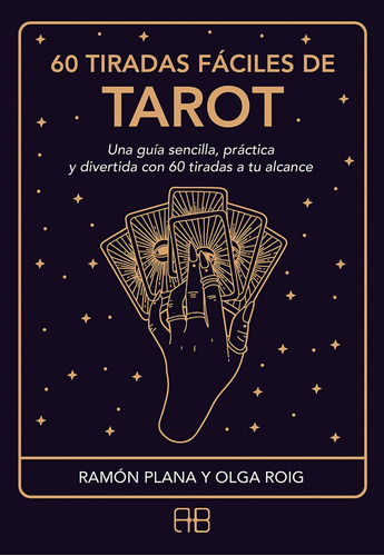 Libro 60 Tiradas Faciles De Tarot - Plana, Ramon