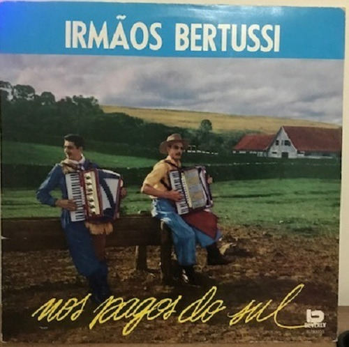 Imagem 1 de 1 de Lp - Irmãos Bertussi - Nos Pagos Do Sul