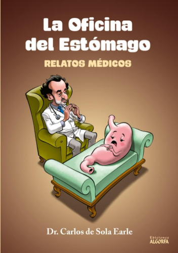 Libro: La Oficina Del Estómago (spanish Edition)