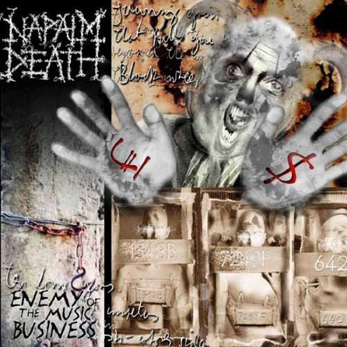 Napalm Death, Enemigo Del Negocio De La Música/los Líderes N