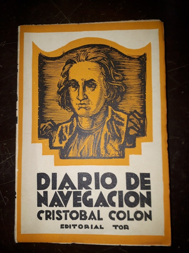 Diario De Navegación  Cristobal Colon Ed. Tor
