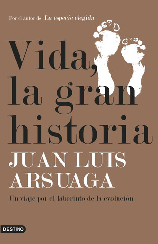 Vida La Gran Historia - Juan Luis Arsuaga