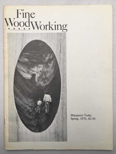 Fine Woodworking. Marquetry Today. Spring 1976. The Taunton