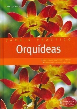 Orquideas - Jardin Practico - Rollke - Continente