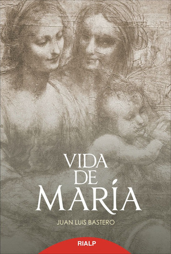 Vida De Maria - Bastero De Eleizalde, Juan Luis