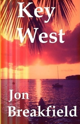Key West - Jon Breakfield