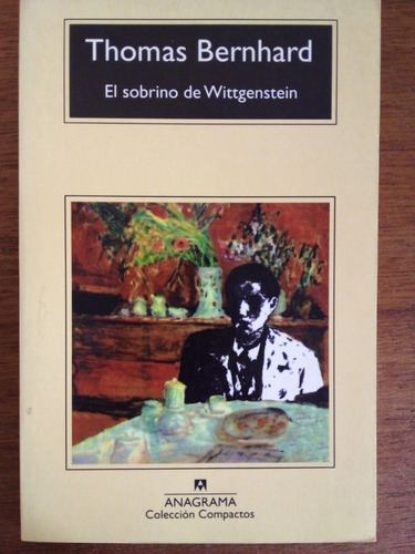 El Sobrino De Wittgenstein  Thomas Bernhard A99