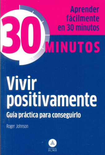 30 Minutos Vivir Positivamente
