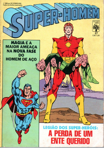 Super-homem N° 27 - A Perda De Um Ente Querido - 84 Páginas - Em Português - Editora Abril - Formato 13,5 X 19 - Capa Mole - 1986 - Bonellihq Cx07 E23