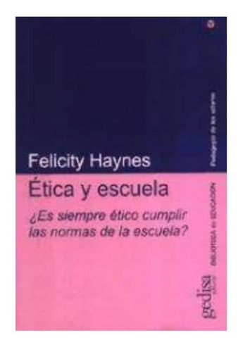 Ética Y Escuela                                             