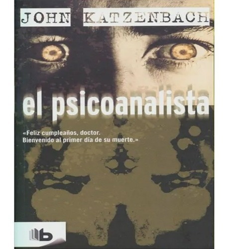 Psicoanalista, El John Katzenbach · B De Bolsillo