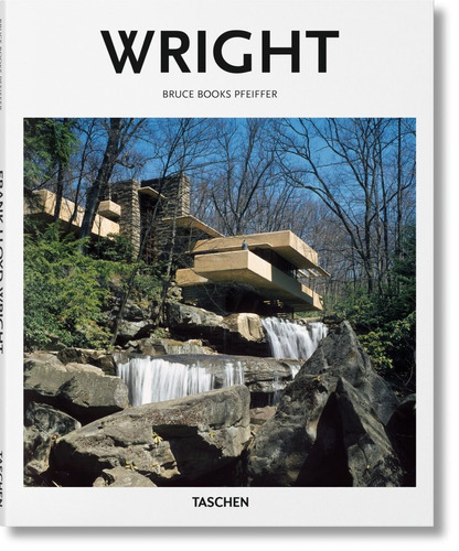 F L Wright - Bruce Brooks Pfeiffer - Ed. Taschen