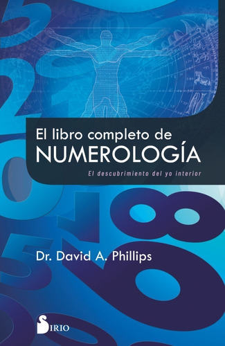 Libro Completo De La Numerologia - Dr Phillips - Sirio