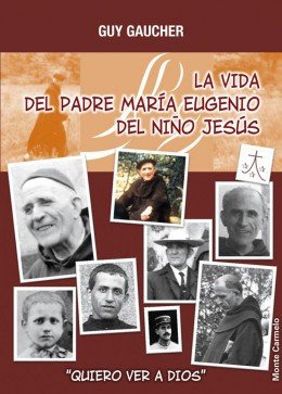 Libro Vida Del Padre Mâª Eugenio Del Niã±o Jesãºs - Grial...