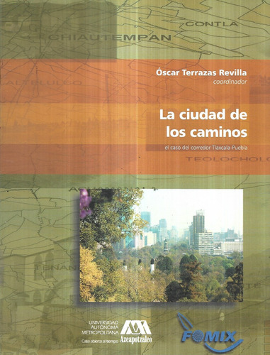 La Ciudad De Los Caminos Corredor / Óscar Terrazas Revilla