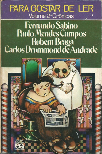 Livro Para Gostar De Ler, Volume 2, Crônicas, Fernando Sabino