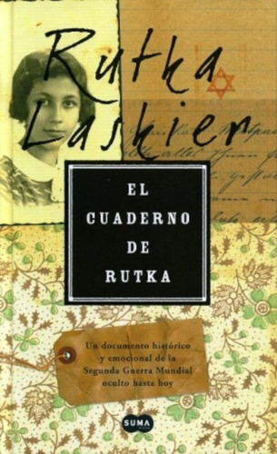 El Cuaderno De Rutka, De Rutka Laskier. Editorial Suma, Tapa Dura En Español
