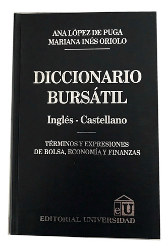 Diccionario Bursatil Bilingue : Ingles-  Castellano