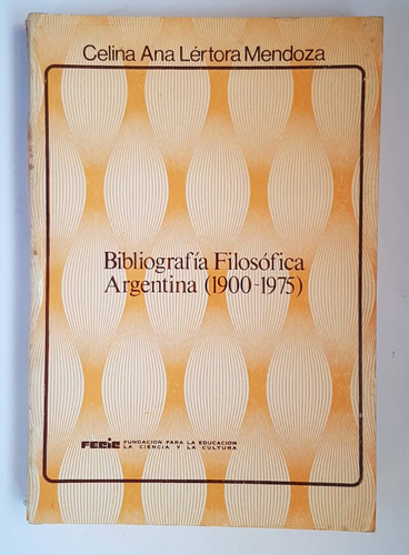Bibliografía Filosófica Argentina (1900-1975), Lertora Mendo