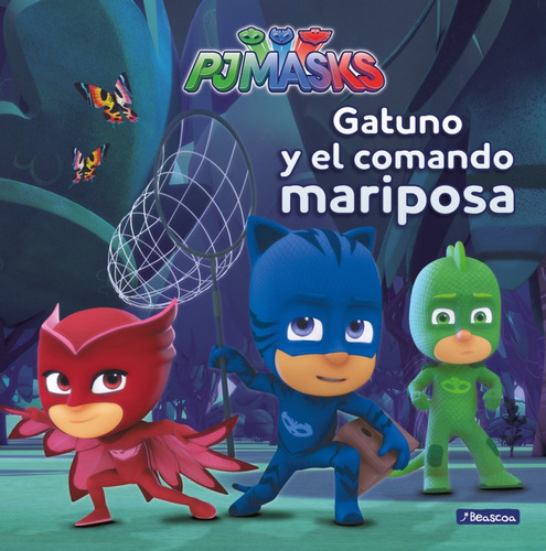 Libro - Gatuno Y El Comando Mariposa 