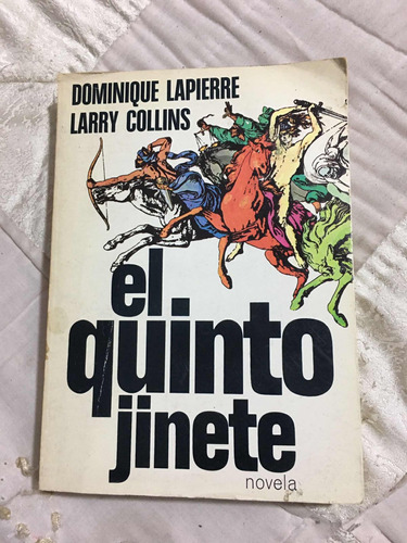 El Quinto Jinete Autor Dominique Lapierre Editorial Plaza