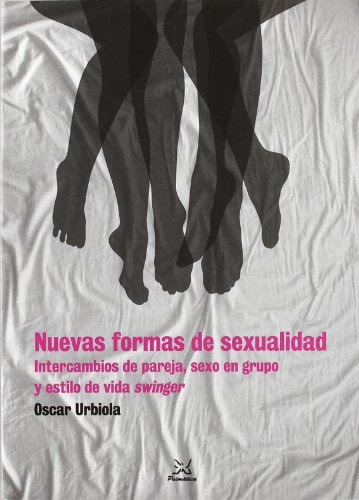 Libro Nuevas Formas De Sexualidad De Oscar Urbiola