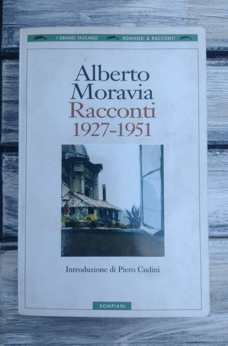 Alberto Moravia Racconti 1927-1951. Italiano