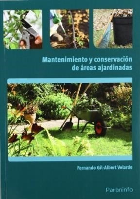Mantenimiento Y Conservacion De Areas Ajardinadas - Gil Alb